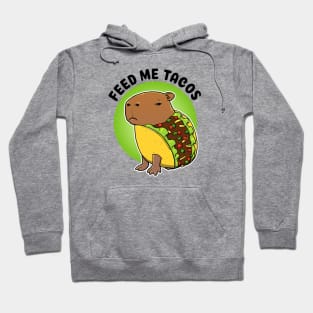 Feed me tacos Capybara Taco Hoodie